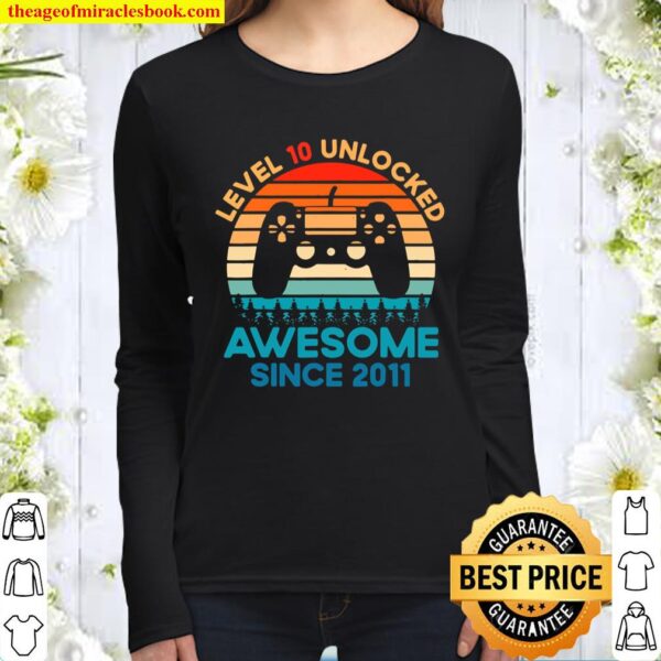 Level 10 Unlocked Birthday 10 Years Old Awesome Since 2011 Women Long Sleeved