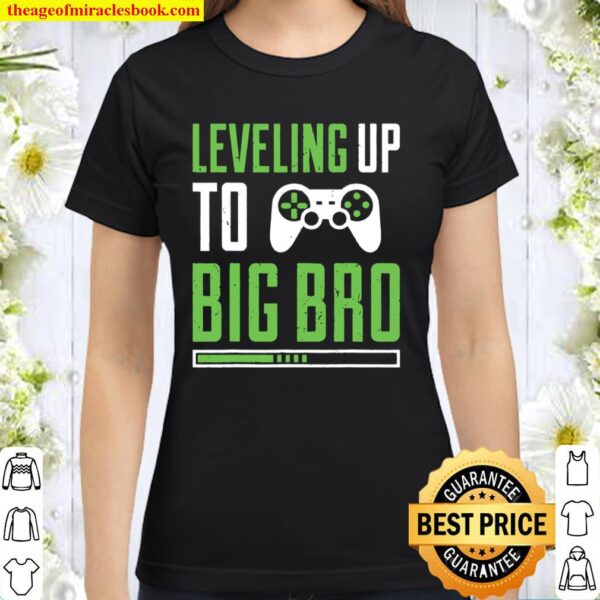 Leveling Up To Big Bro Promoted To Big Brother Shirt