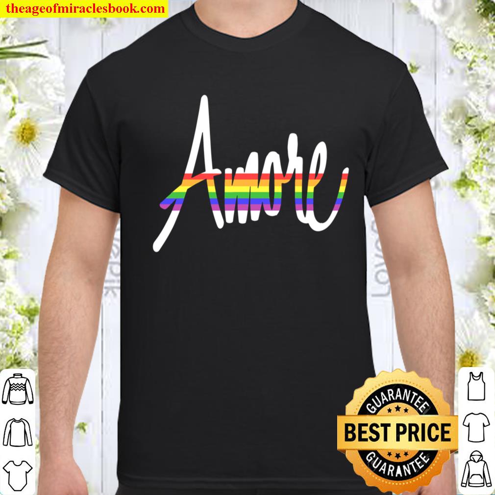 Lgbt Gay Pride – Italian Amore Love – Valentines Day Shirt
