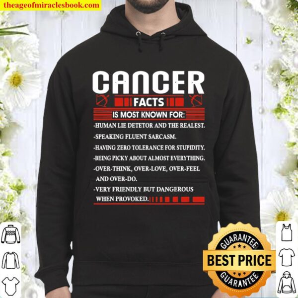 List Cancer Facts Is Most Know For Zodiac Birthday Cancer Hoodie