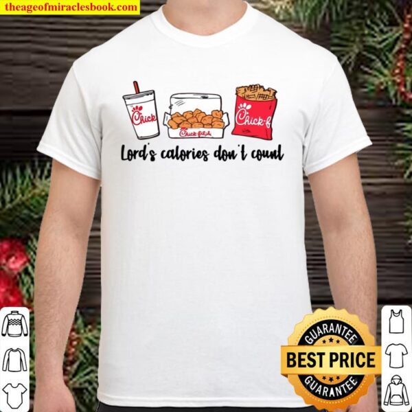 Lord’s Calories Don’t Count Funny Gift Shirt