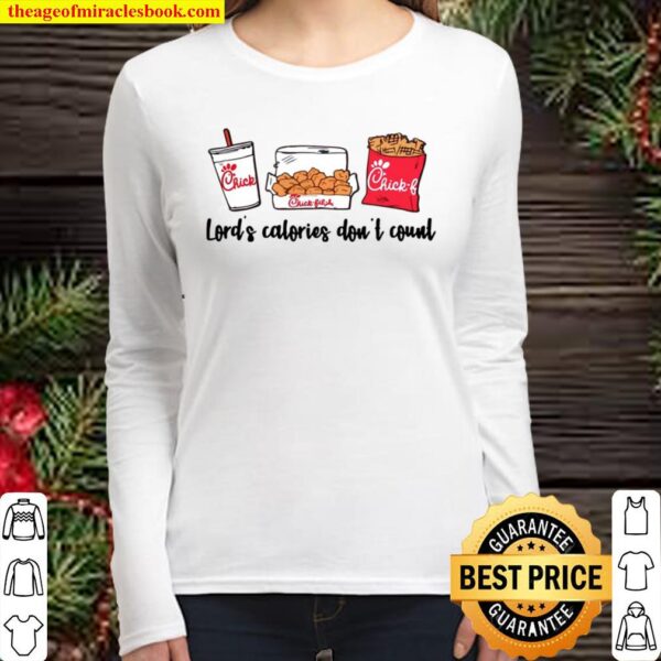 Lord’s Calories Don’t Count Funny Gift Women Long Sleeved