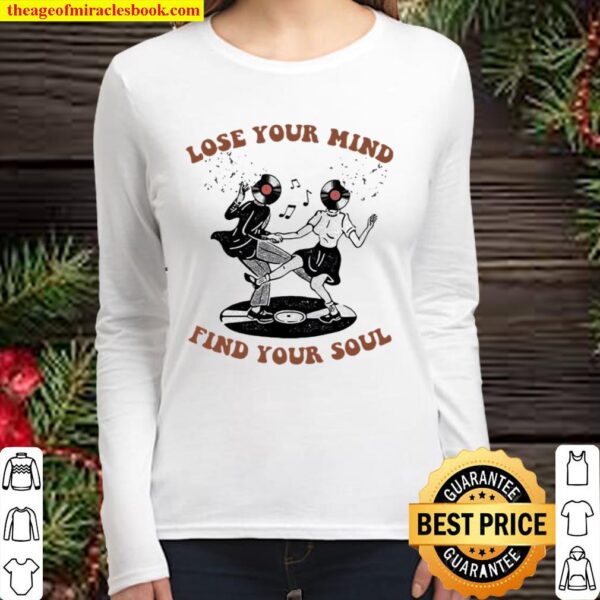 Lose Your Mind Find Your Soul Swing Dance Women Long Sleeved