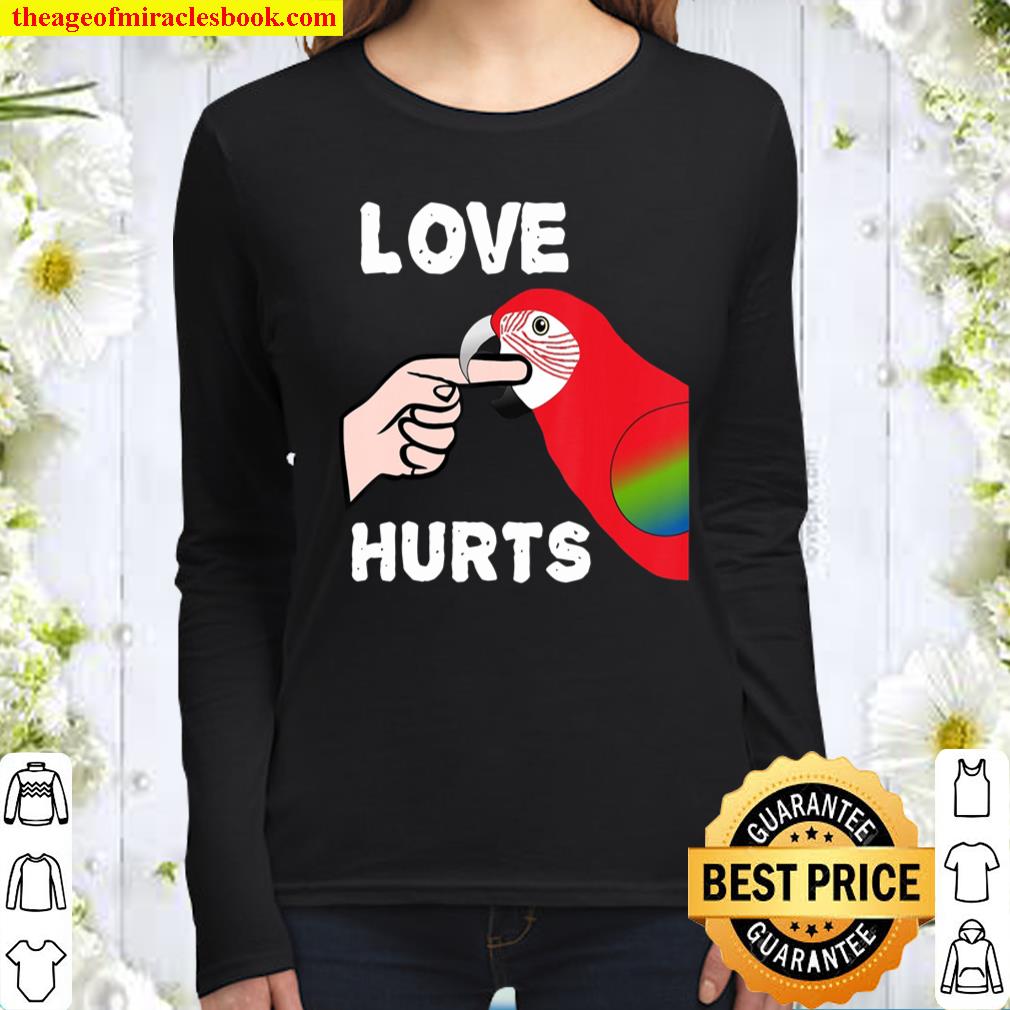 Love Hurts Greenwing Macaw Parrot Valentine’s Day Women Long Sleeved