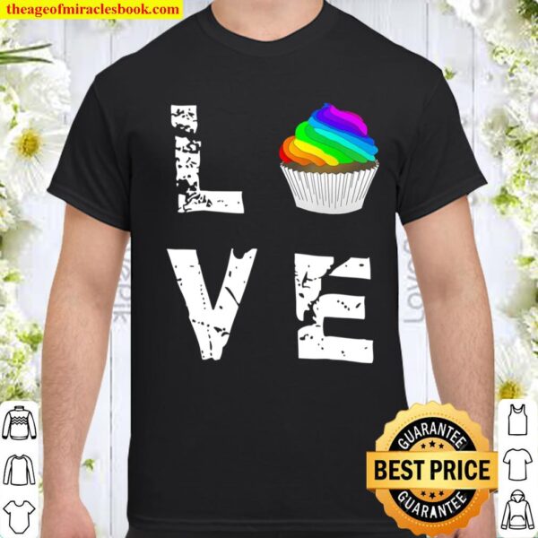 Love Muffin Cupcake Funny Food Valentine’s Day Shirt