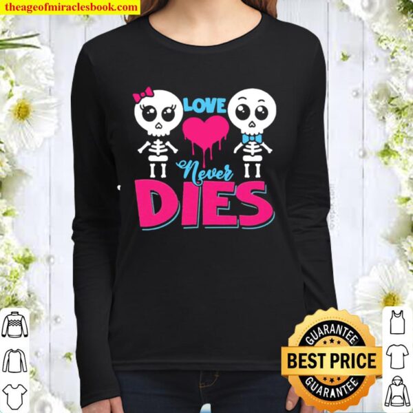 Love Never Dies Couple Skeleton Lover Women Long Sleeved