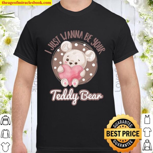 Love Teddy Bear For Men, Women _ Kids Shirt