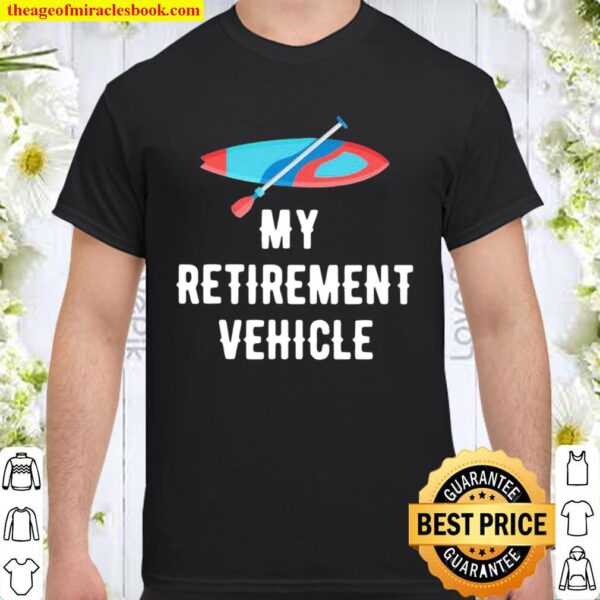 MY Retirement Vehicle Rowing Shirt