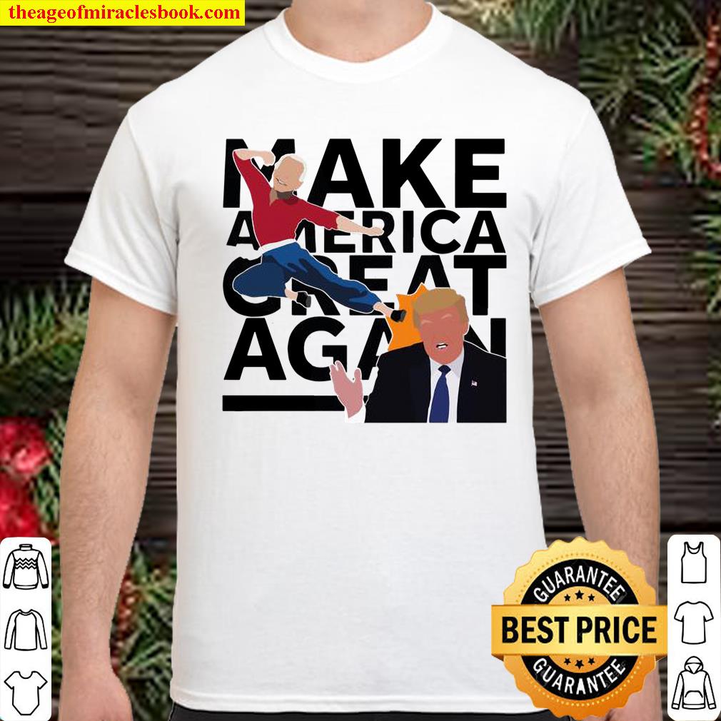 Make America Great Again Joe Biden Kick The Head Donald Trump Shirt