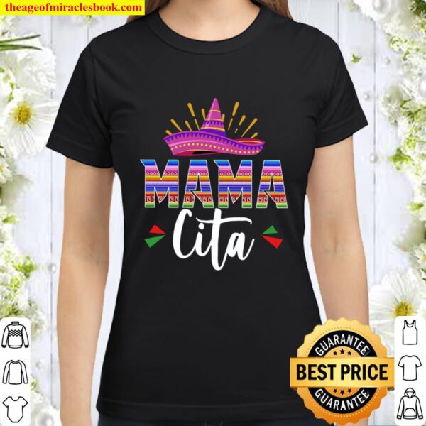 Mama Cita Sweatshirt, Nacho Average Dad Sweatshirt, Papa Mama Sweatshi Classic Women T-Shirt