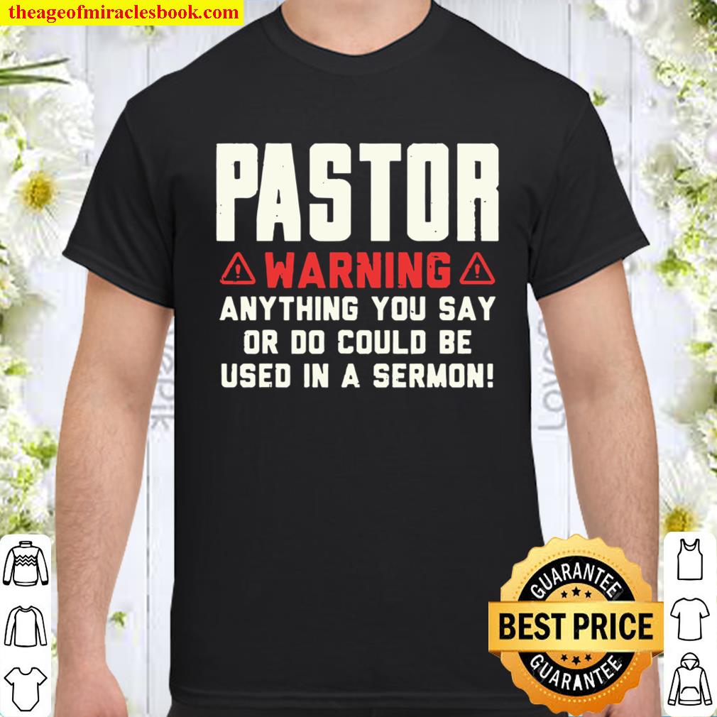 Mens Pastor Warning Sermon Funny Christian Preacher Minister Gift T-Shirt