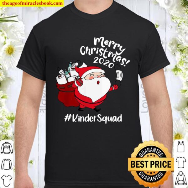 Merry Christmas 2020 Kinder Squad Shirt