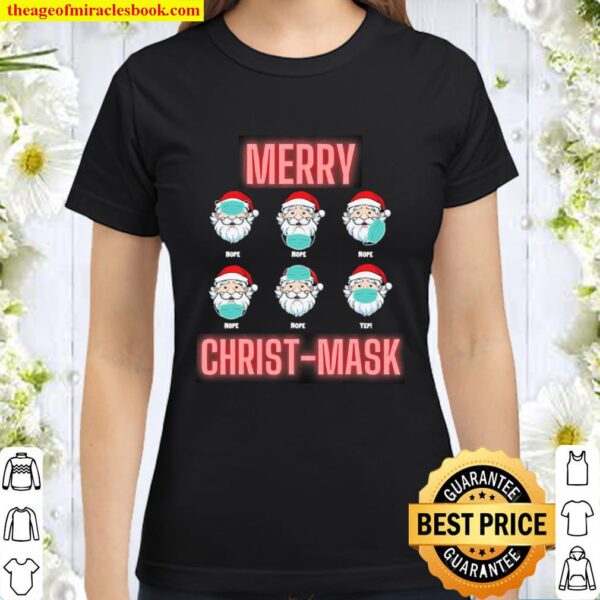 Merry Christmask Six Santa With Face Mask Covid Classic Women T-Shirt