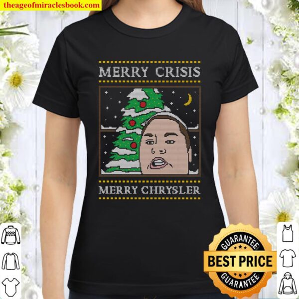 Merry Crimus Crisis Chrysler Christmas Sweatshirt Sweater Jumper Funny Classic Women T-Shirt