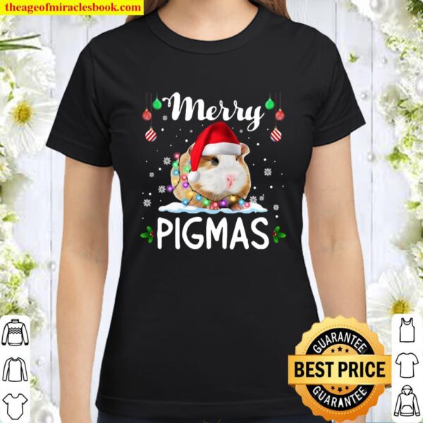 Merry Pigmas Funny Christmas Santa Guinea Pig Lover Gifts Classic Women T-Shirt