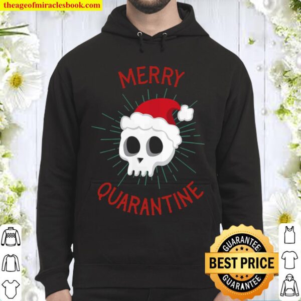 Merry Quarantine Skull with Santa Hat Funny Christmas 2020 Hoodie