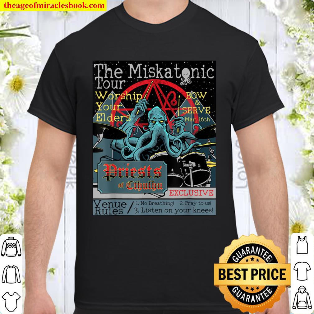 Miskatonic Tour Cthulhu Drummer Rock Concert Horror new Shirt, Hoodie, Long Sleeved, SweatShirt
