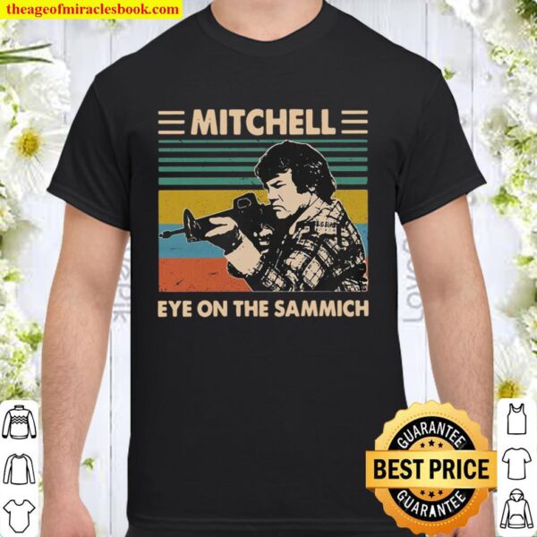 Mitchell eye on the sammich vintage Shirt