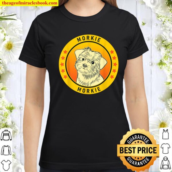 Morkie Dog Lover Gift Classic Women T-Shirt