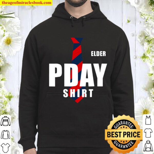 Mormon Missionary Gift Pdayt Hoodie