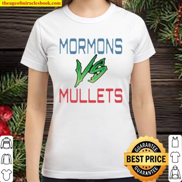 Mormons vs Mullets Official Classic Women T-Shirt
