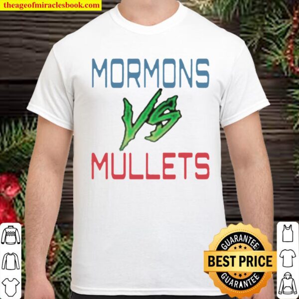Mormons vs Mullets Official Shirt