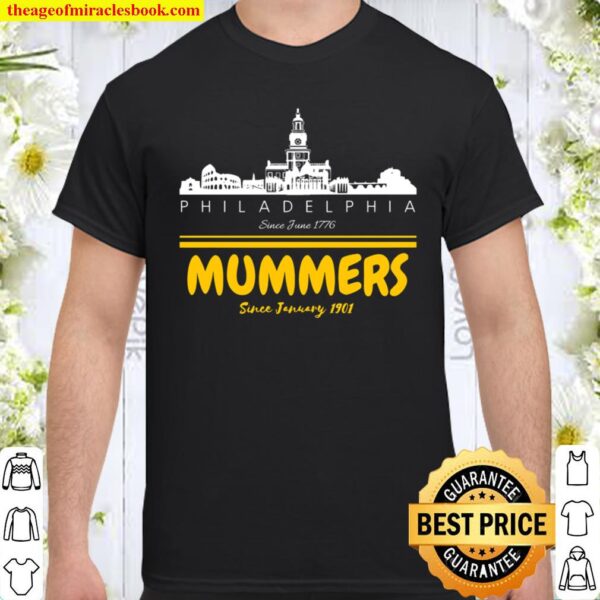 Mummers Day T-Shirt Gift, Mummers Day Shirt New Years Day Gift T Shirt Shirt