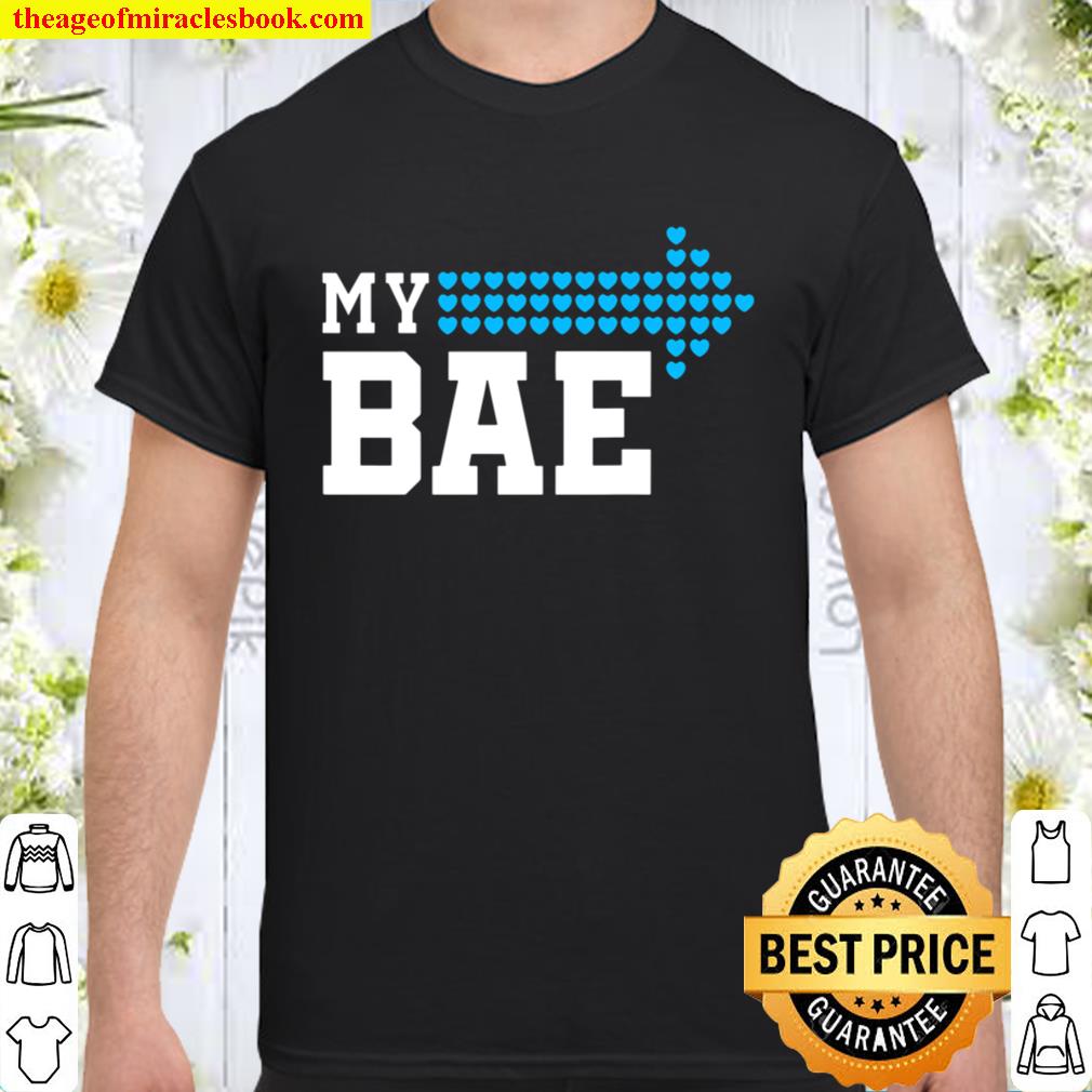 My Bae _ My Boo Shirt For Valentine Couple Matching Gift Shirt
