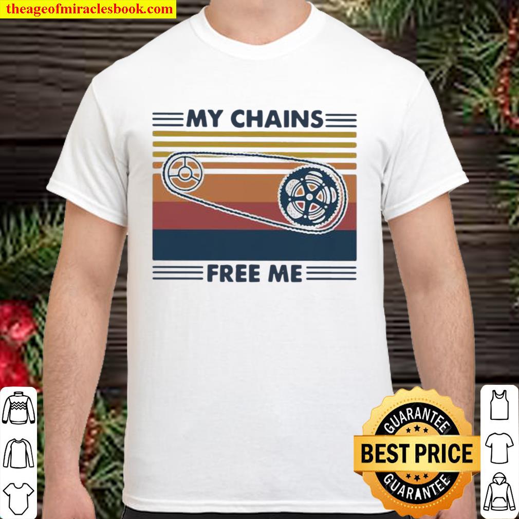 My Chains Free Me Cycling Vintage 2020 Shirt, Hoodie, Long Sleeved, SweatShirt