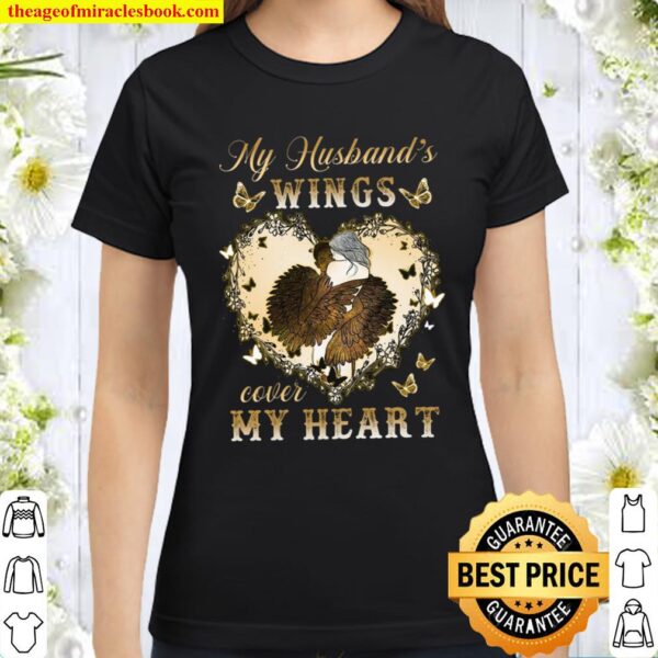 My Husbands Wings Cover My Heart Classic Women T-Shirt
