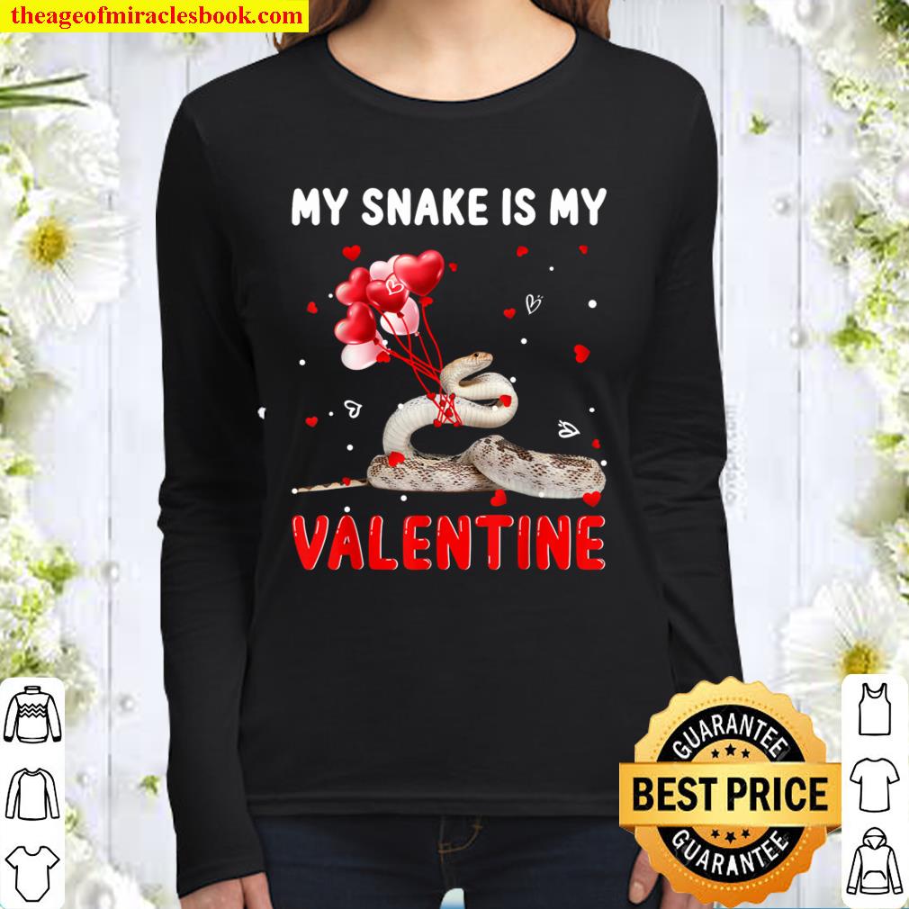 My Snake Is My Valentine Apparel Animals Lover Gifts Women Long Sleeved