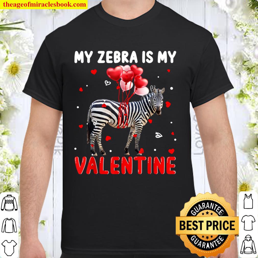 My Zebra Is My Valentine Apparel Animals Lover Gifts hot Shirt, Hoodie, Long Sleeved, SweatShirt