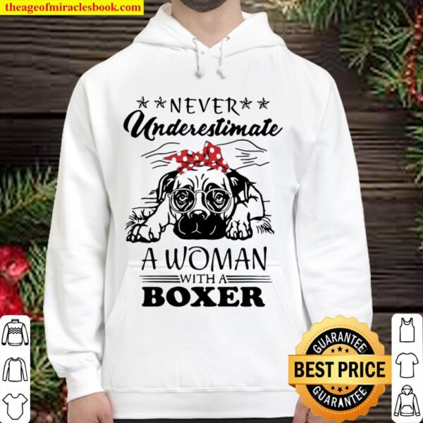 Never underestimate a woman with a boxer Hoodie