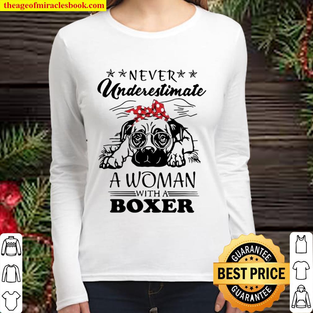 Never underestimate a woman with a boxer Women Long Sleeved