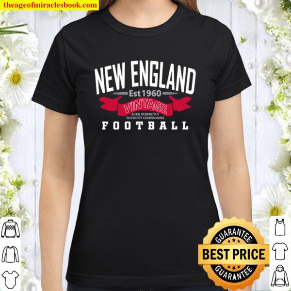 New England 1960-2020 60 Year Anniversary Vintage FOOTBALL Classic Women T-Shirt