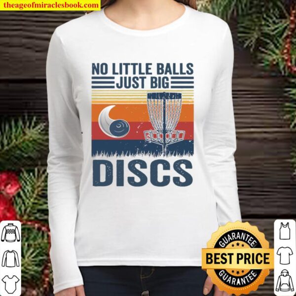 No Little Balls Just Big Discs Vintage Disc Golf Women Long Sleeved