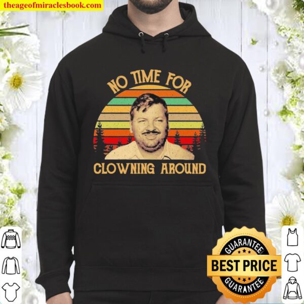 No time for clowning around vintage Hoodie