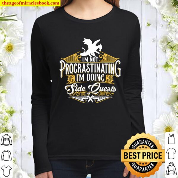 Not Procrastinating Side Quests Funny RPG Gamer Dragons Women Long Sleeved