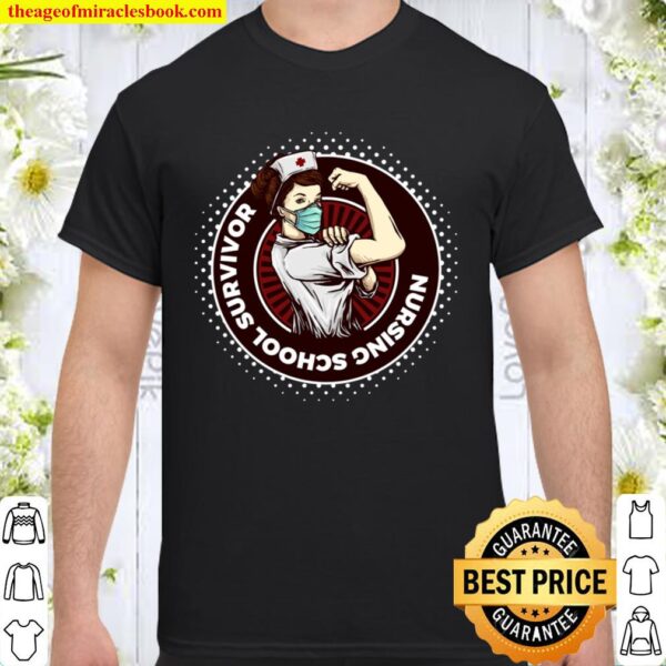Nurse education nursing school survivor graduaction gift Shirt