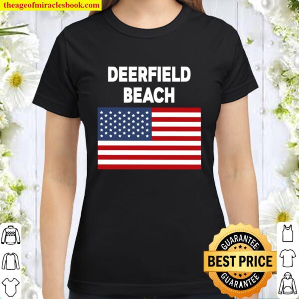 Official America Flag Basic Deerfield Beach Classic Women T-Shirt