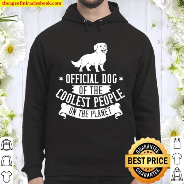 Official Dog Of The Coolest People On The Planet Bernese Mountain Dog Hoodie