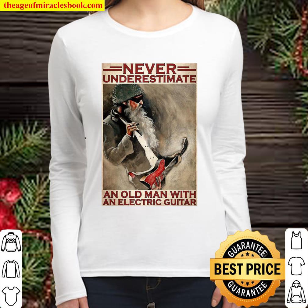 Official Never Underestimate An Old Man With An Electric Guitar Women Long Sleeved
