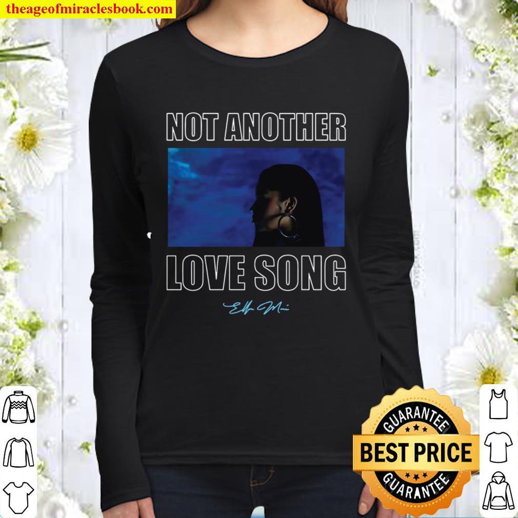 Official Not Another Love Song Ella Mai Merch Women Long Sleeved