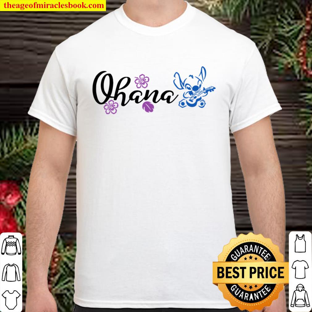 Ohana T Shirt – Customizable limited Shirt, Hoodie, Long Sleeved, SweatShirt
