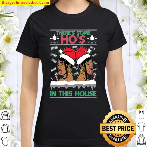 OnCoast Cardi B Megan Thee Stallion WAP There_s Some Ho_s In This Hous Classic Women T-Shirt