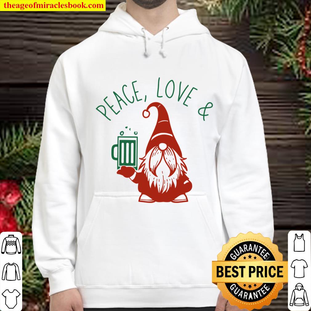 Peace, Love and Beer Gnome Fun Christmas Holiday Hoodie