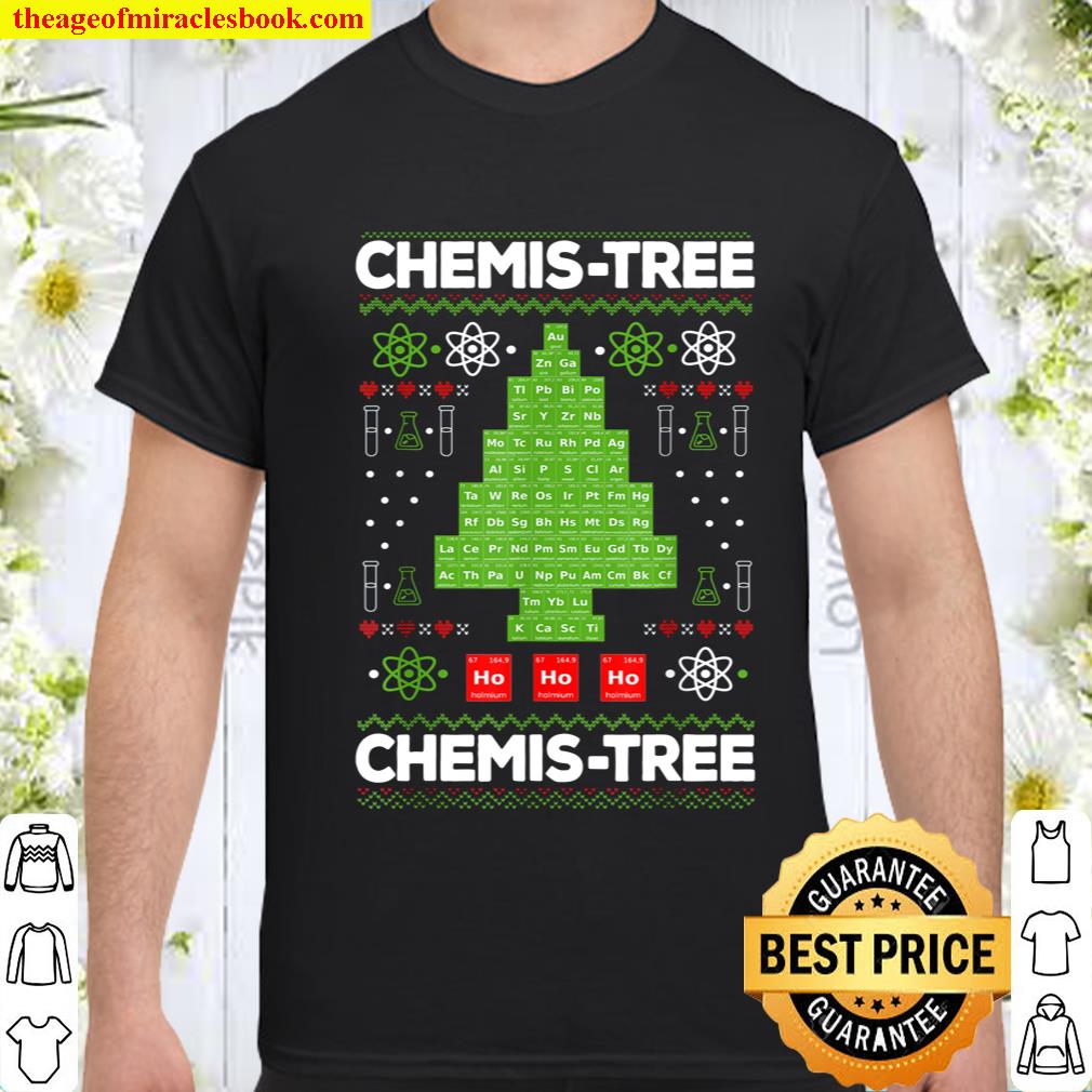 Periodic Table Tree Oh Chemistree Fun Chemistry Teacher Xmas Shirt