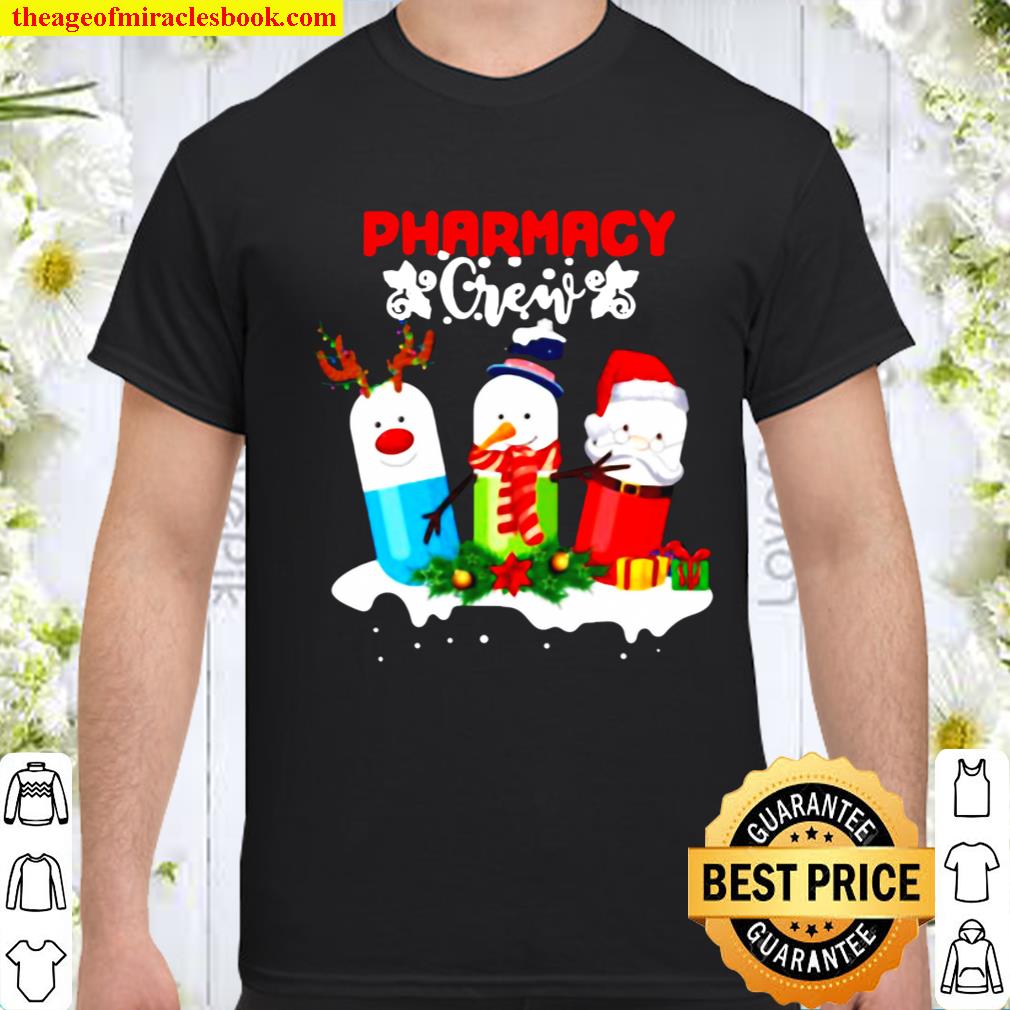 Pharmacy Crew Christmas Pills Snowman Hot shirt