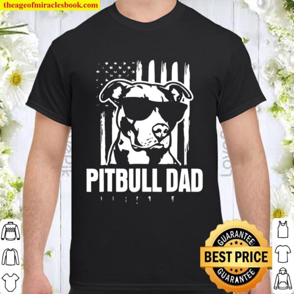 Pitbull Dads Shirt Proud American Pit Bull Dog Shirt