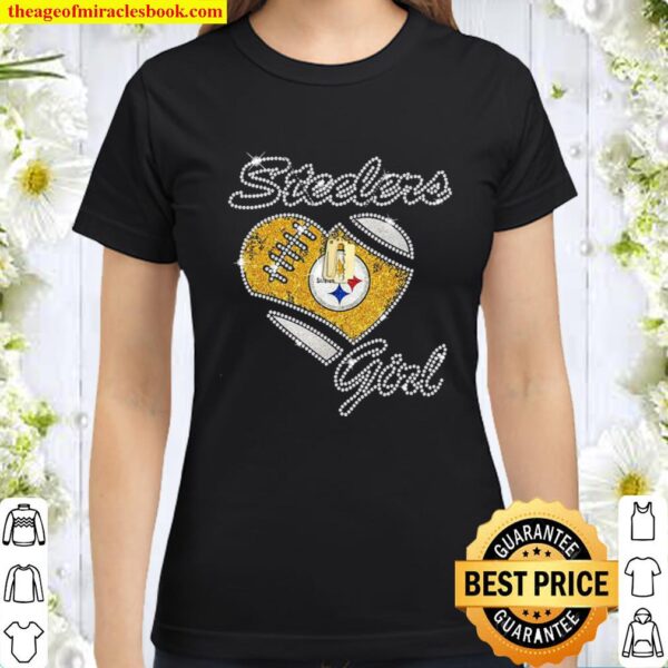 Pittsburgh Steelers Girl Heart Diamond Classic Women T-Shirt